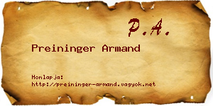 Preininger Armand névjegykártya
